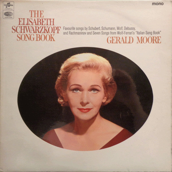 Elisabeth Schwarzkopf, Gerald Moore : The Elisabeth Schwarzkopf Song Book (LP, Mono)
