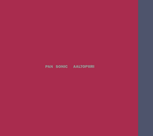 Pan Sonic : Aaltopiiri (CD, Album)