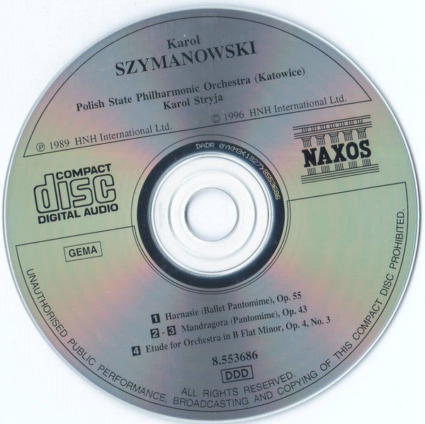 Szymanowski* - Polish State Philharmonic Chorus (Katowice)*, Polish State Philharmonic Orchestra (Katowice)*, Karol Stryja : Harnasie (Ballet Pantomime) • Mandragora (Pantomime) • Etude For Orchestra (CD, Album, RE)
