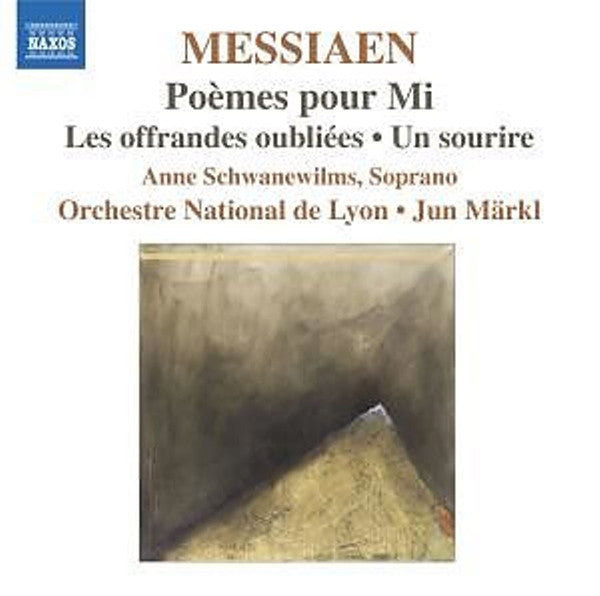 Messiaen*, Anne Schwanewilms, Orchestre National De Lyon, Jun Märkl : Poèmes Pour Mi (CD, Album)