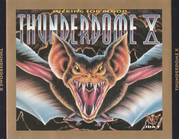 Various : Thunderdome X (Sucking For Blood) (2xCD, Comp, RE)