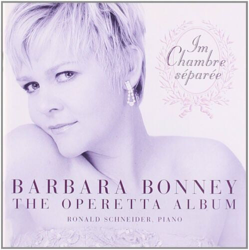 Barbara Bonney, Ronald Schneider : Im Chambre Séparée (The Operetta Album) (CD, Album)