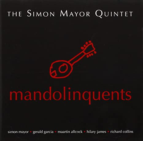 The Simon Mayor Quintet : Mandolinquents (CD, Album)