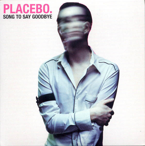 Placebo : Song To Say Goodbye (CD, Single, Enh)