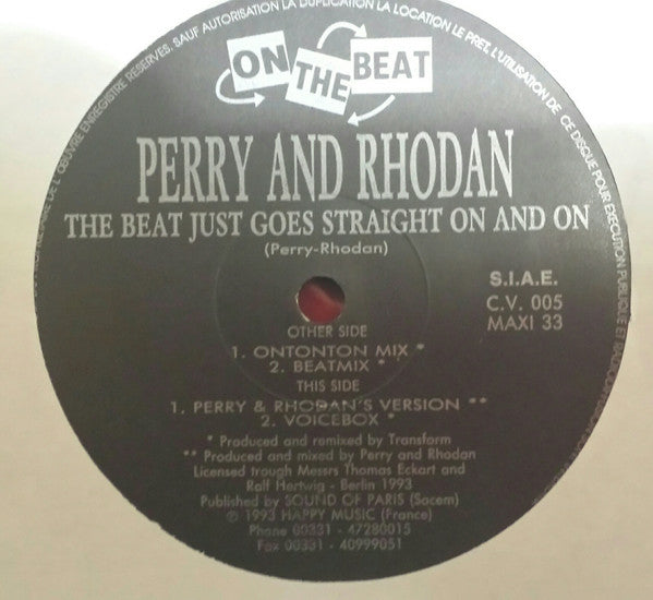 Perry &amp; Rhodan : The Beat Just Goes Straight On And On (12", Maxi)
