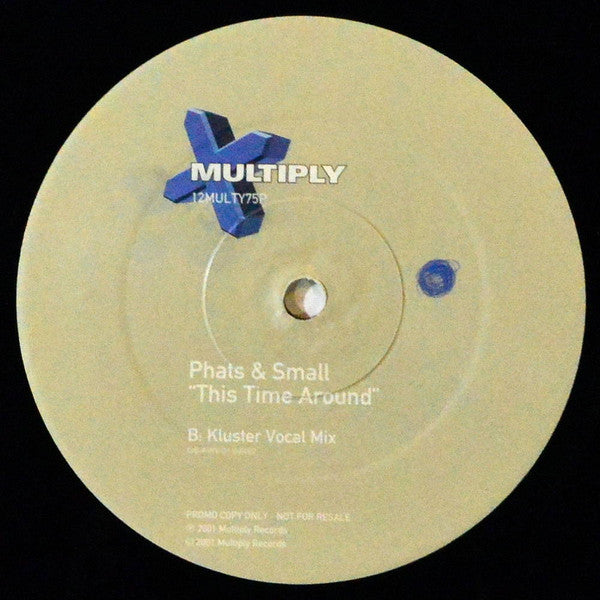 Phats &amp; Small : This Time Around (12", Promo)