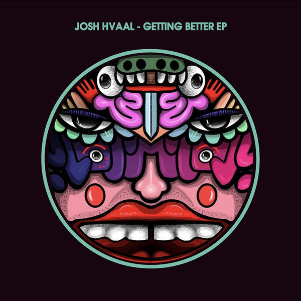 Josh Hvaal :  Getting Better EP (12")