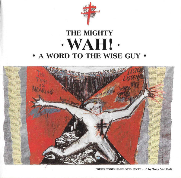 Wah! : A Word To The Wise Guy (CD, Album, RE)