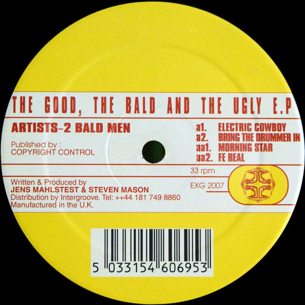 2 Bald Men : The Good, The Bald And The Ugly E.P (12", EP)