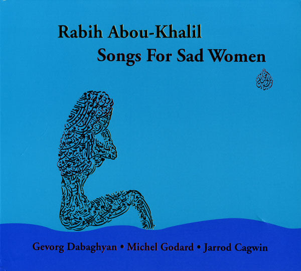 Rabih Abou-Khalil : Songs For Sad Women (CD, Album)