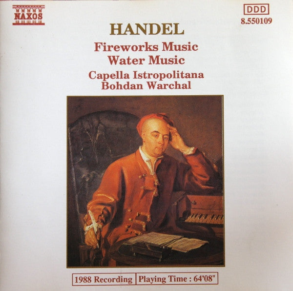 Handel* / Capella Istropolitana, Bohdan Warchal : Fireworks Music / Water Music (CD, Album)