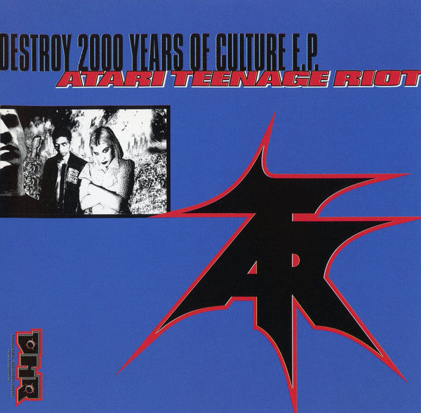 Atari Teenage Riot : Destroy 2000 Years Of Culture E.P. (CD, EP)