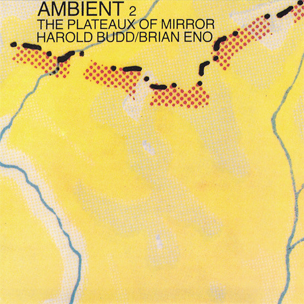 Harold Budd / Brian Eno : Ambient 2: The Plateaux Of Mirror (CD, Album)