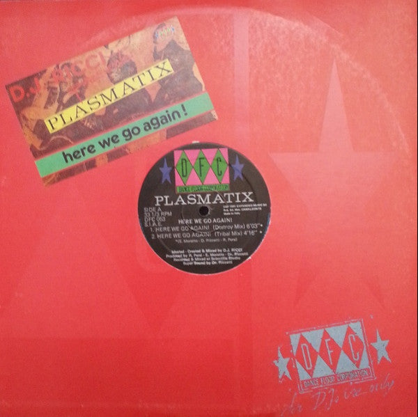 Plasmatix (2) : Here We Go Again! (12")