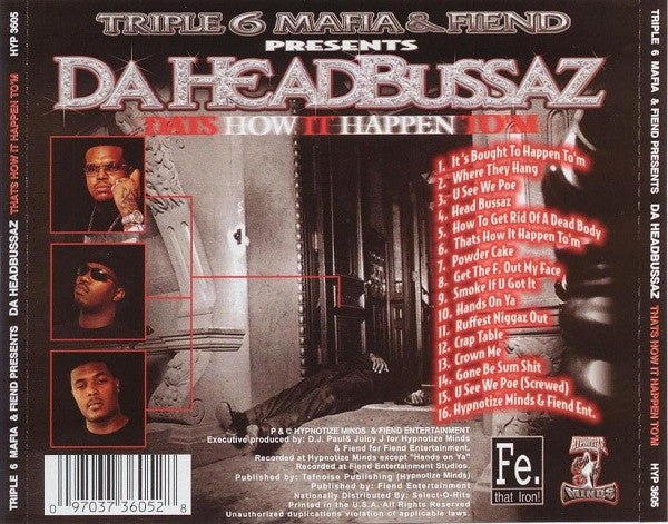 Da Headbussaz : Dat's How It Happen To 'M (CD, Album)