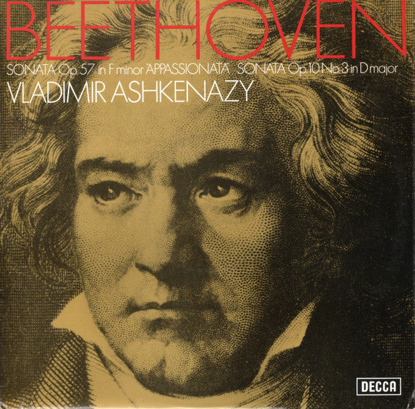 Beethoven* - Vladimir Ashkenazy : Sonata Op.57 In F Minor "Appassionata" / Sonata Op.10 No.3 In D Major (LP, Album)