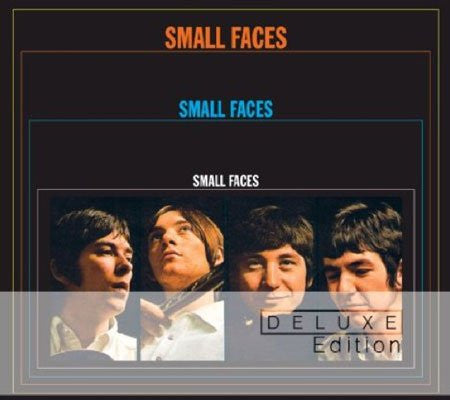 Small Faces : Small Faces (Dlx, RM + CD, Album, Mono, RE + CD, Album, Mono, R)