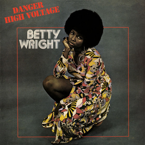 Betty Wright : Danger High Voltage (CD, Album, RE, RM)