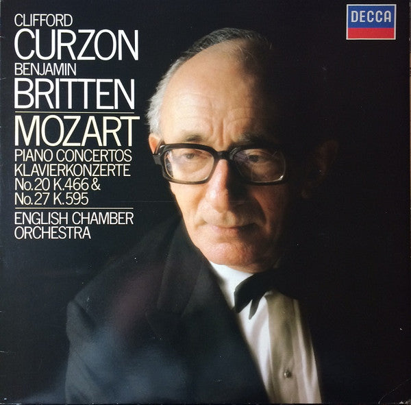 Clifford Curzon, Benjamin Britten, Mozart*, English Chamber Orchestra : Piano Concertos No.20 K.466 &amp; No.27 K.595 (LP, Album)