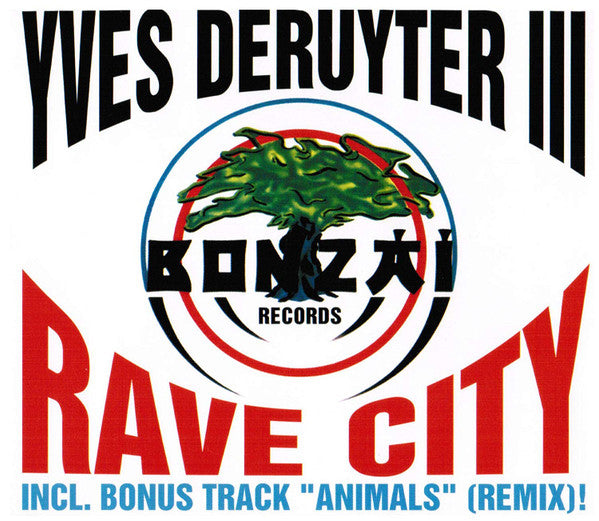 Yves Deruyter III* : Rave City (CD, Maxi)