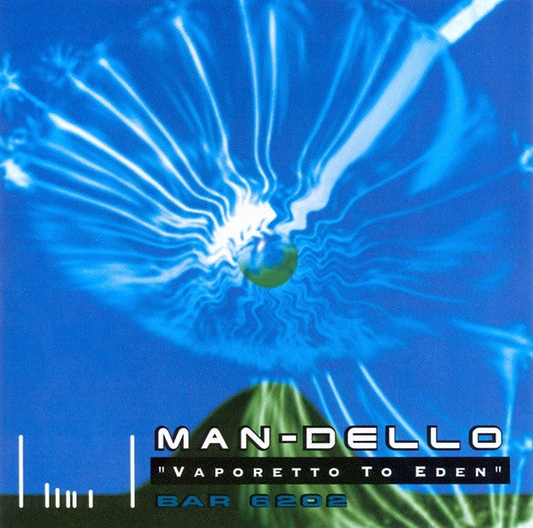 Man-Dello : Vaporetto To Eden (CD, Album)