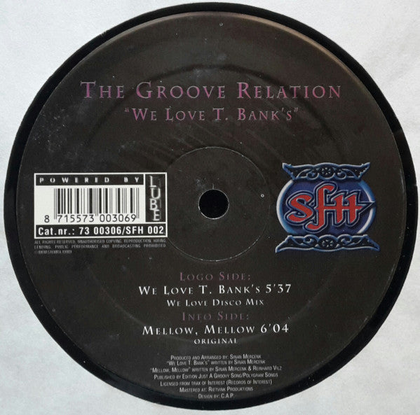 The Groove Relation* : We Love T. Bank's (12")