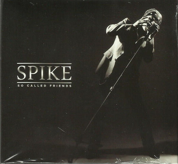 Spike (64) : So Called Friends (CD, Album, Dig)