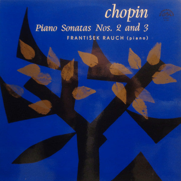 Chopin*, František Rauch : Piano Sonatas Nos. 2 And 3 (LP)