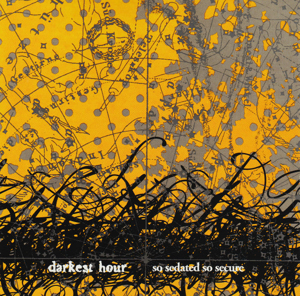 Darkest Hour : So Sedated, So Secure (CD, Album, Dlx, Ltd, RE, RM, Sli)
