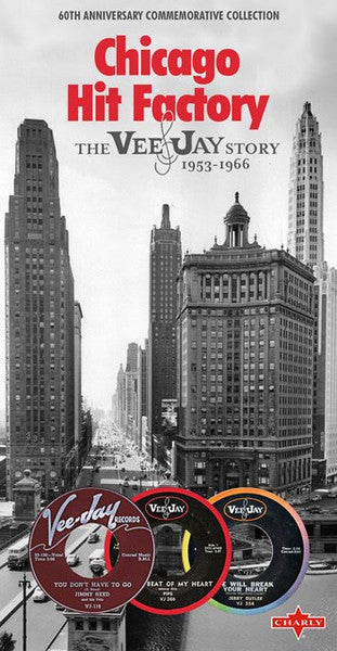 Various : Chicago Hit Factory - The Vee Jay Story 1953-1966 - 60th Anniversary Commemorative Collection (Box, Tal + 10xCD, Comp, Mono)