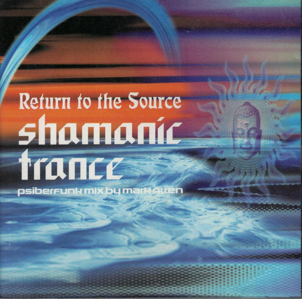 Mark Allen : Shamanic Trance (Psiberfunk Mix By Mark Allen) (CD, Mixed, RE)