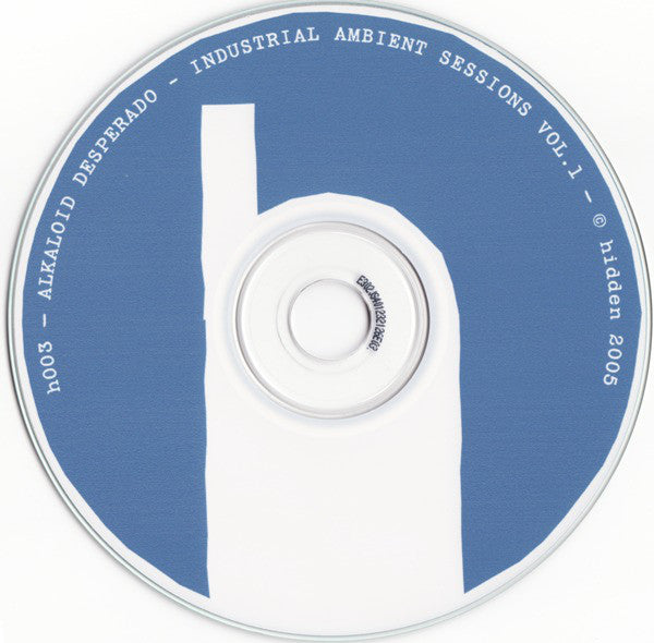 Alkaloid Desperado : Industrial Ambient Sessions Vol. 1 (CDr, Album, Ltd)