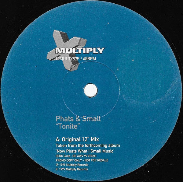 Phats &amp; Small : Tonite (12", Promo)