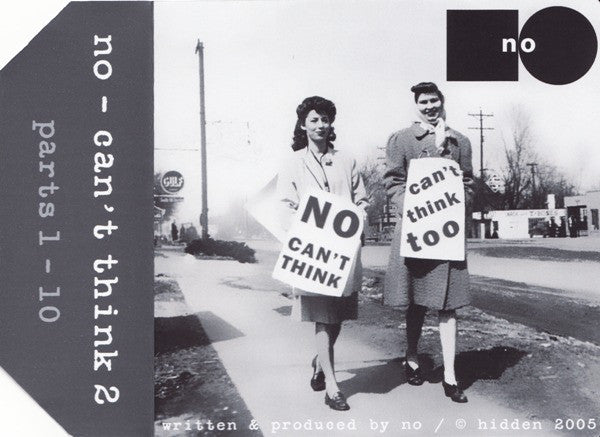 NO (4) : Can't Think 2 (CDr, Album, Ltd)