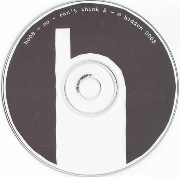 NO (4) : Can't Think 2 (CDr, Album, Ltd)