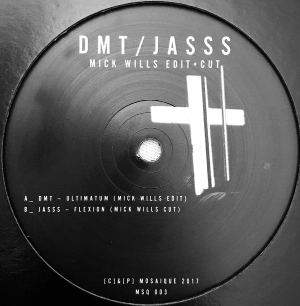 DMT (2) / JASSS : Mick Wills Edit + Cut (12", Ltd, RM)