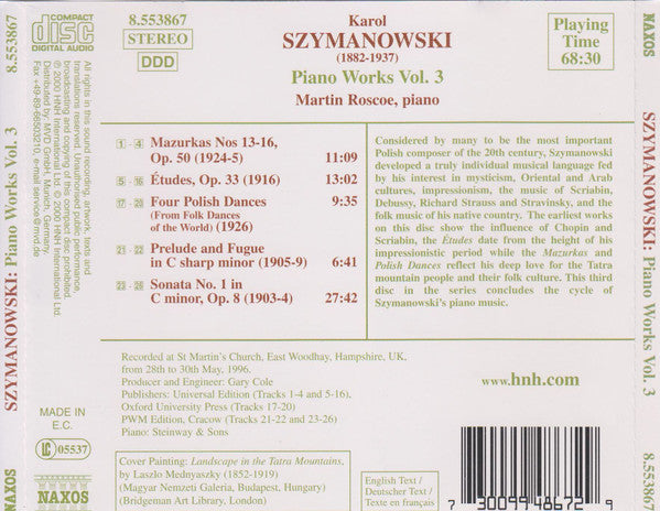 Szymanowski* - Martin Roscoe : Piano Works Vol. 3 (Mazurkas, Nos 13-16, Op. 50 / Sonata No. 1 In C Minor, Op. 8) (CD, Album)