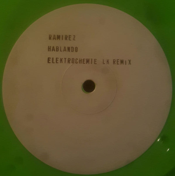 Ramirez : Hablando (Elektrochemie LK Remix) (12", W/Lbl, Gre)