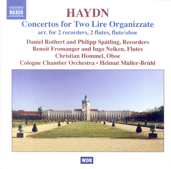 Haydn*, Daniel Rothert, Philipp Spätling, Benoît Fromanger, Ingo Nelken, Christian Hommel, Cologne Chamber Orchestra*, Helmut Müller-Brühl : Concertos For Two Lire Organizzate (CD, Album)
