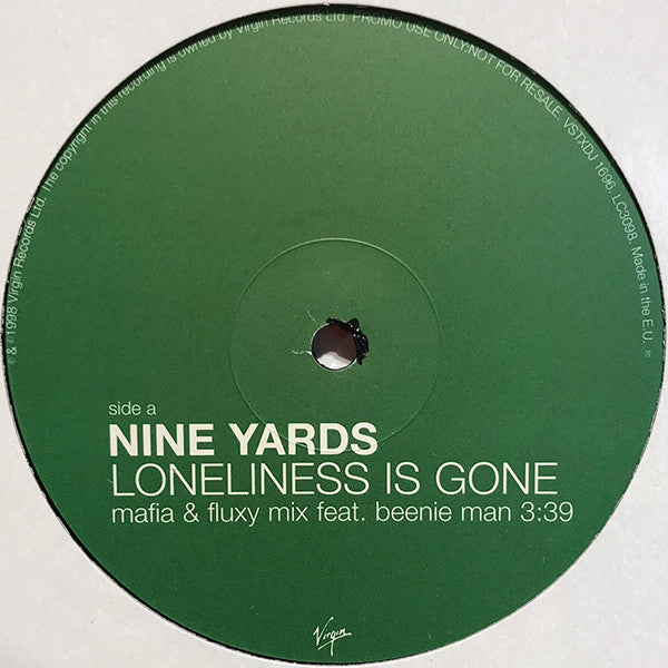 Nine Yards : Loneliness Is Gone (12", Promo)