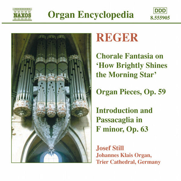 Max Reger - Josef Still : Organ Works 4 (CD, Album)