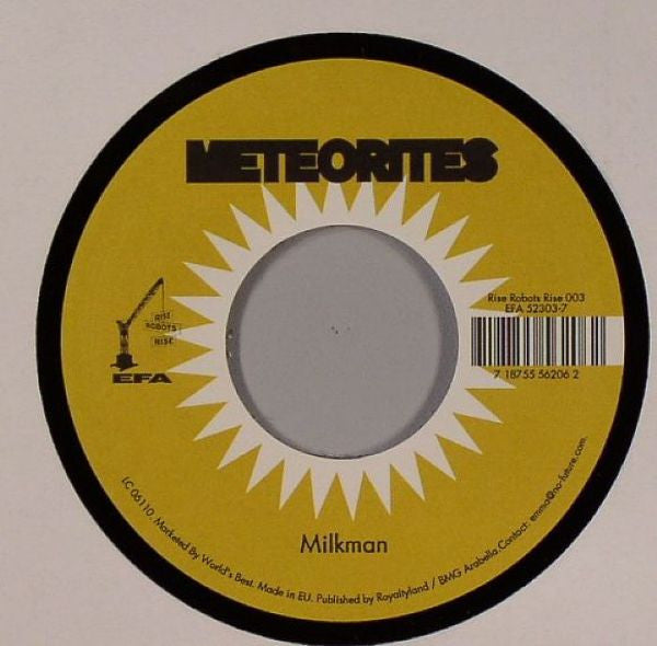 Meteorites : Milkman (7")