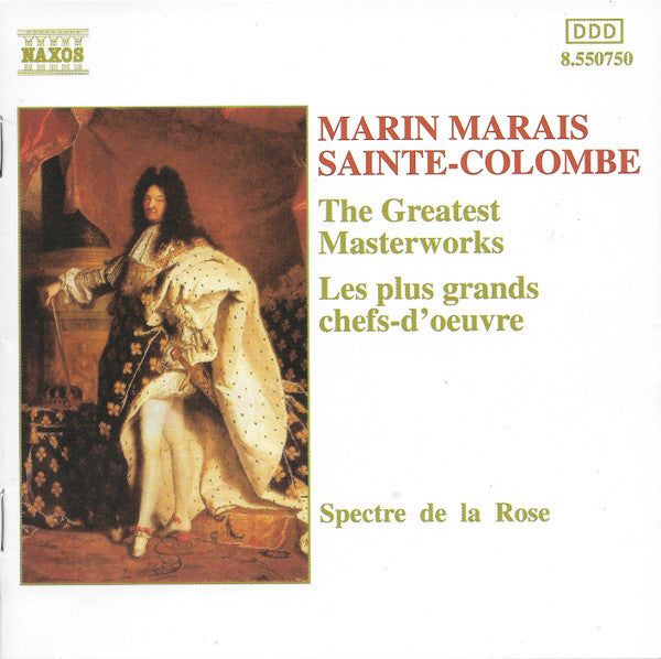 Marin Marais, Sainte-Colombe*, Spectre De La Rose : The Greatest Masterworks = Les Plus Grands Chefs-D'oeuvre (CD, Album, RP)