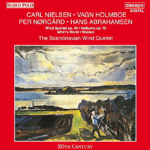 Carl Nielsen, Vagn Holmboe, Per Nørgård, Hans Abrahamsen - The Scandinavian Wind Quintet : Wind Quintet Op. 43 • Notturno Op. 19 • Whirl's World • Walden (CD, Album)