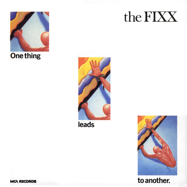 The Fixx : One Thing Leads To Another (7", Single)