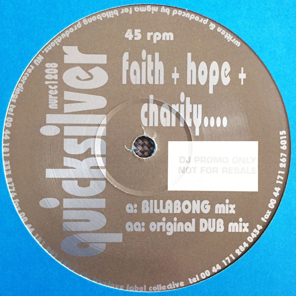 Quicksilver (4) : Faith + Hope + Charity.... (12", Promo, Blu)