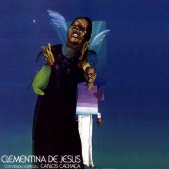 Clementina De Jesus Convidado Especial: Carlos Cachaça : Convidado Especial: Carlos Cachaça (LP, Album)