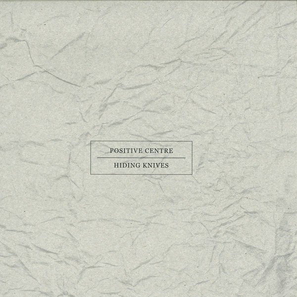 Positive Centre : Hiding Knives (12", Whi)