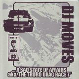 DJ Moves : A Sad State Of Affairs aka. The Truro Drag Race 7" (7", Ltd)