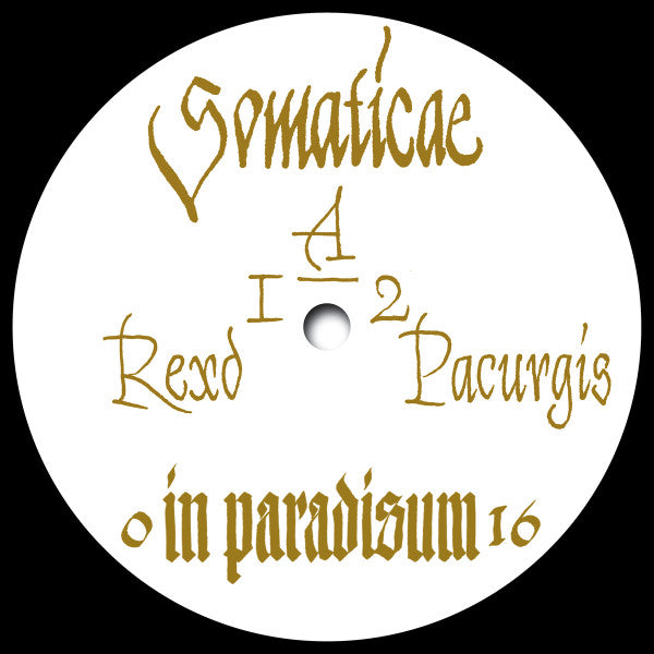 Somaticae : Pacurgis (12", EP, Ltd, 180)